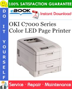 OKI C7000 Series Color LED Page Printer Service Repair Manual