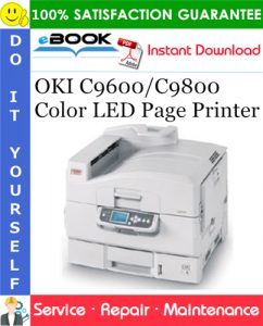 OKI C9600/C9800 Color LED Page Printer Service Repair Manual + Parts Catalog
