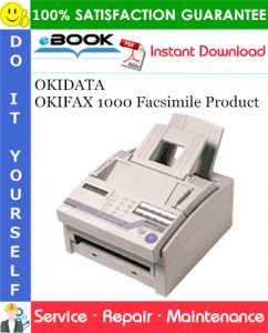 OKIDATA OKIFAX 1000 Facsimile Product Service Repair Manual