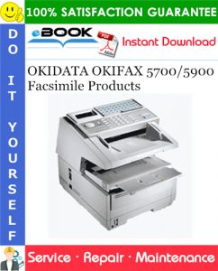 OKIDATA OKIFAX 5700/5900 Facsimile Products Service Repair Manual