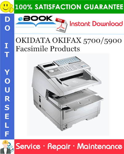 OKIDATA OKIFAX 5700/5900 Facsimile Products Service Repair Manual