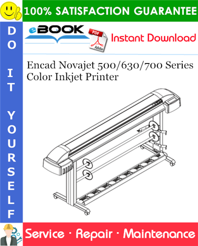Encad Novajet 500/630/700 Series Color Inkjet Printer Service Repair Manual