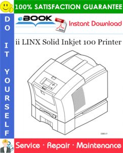 ii LINX Solid Inkjet 100 Printer Service Repair Manual