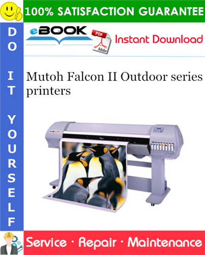 Mutoh Falcon II Outdoor series printers Service Repair Manual