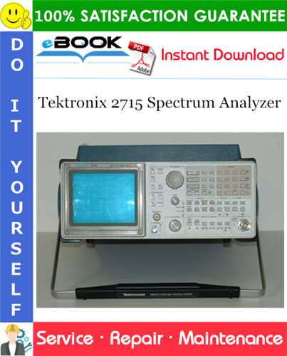 Tektronix 2715 Spectrum Analyzer Service Repair Manual