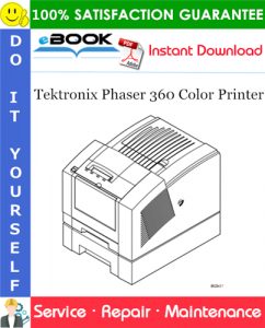 Tektronix Phaser 360 Color Printer Service Repair Manual