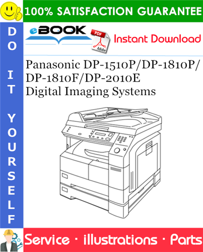 Panasonic DP-1510P/DP-1810P/DP-1810F/DP-2010E Digital Imaging Systems Parts Manual