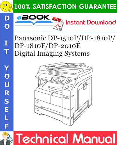 Panasonic DP-1510P/DP-1810P/DP-1810F/DP-2010E Digital Imaging Systems Technical Guide