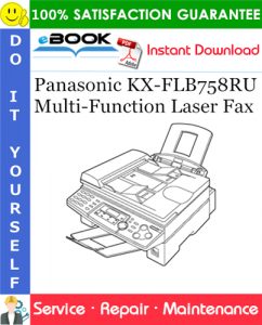 Panasonic KX-FLB758RU Multi-Function Laser Fax Service Repair Manual
