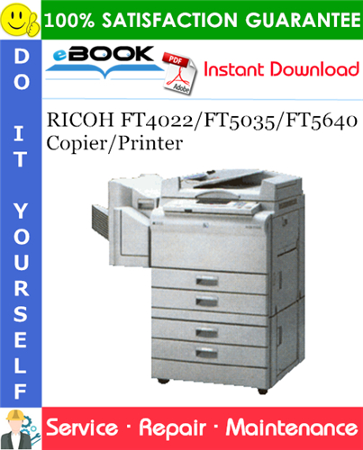 RICOH FT4022/FT5035/FT5640 Copier/Printer Service Repair Manual + Parts Catalog