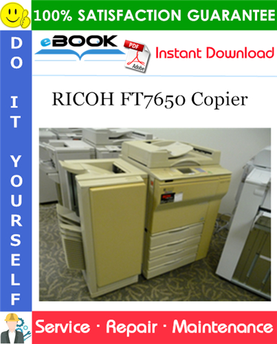 RICOH FT7650 Copier Service Repair Manual + Parts Catalog