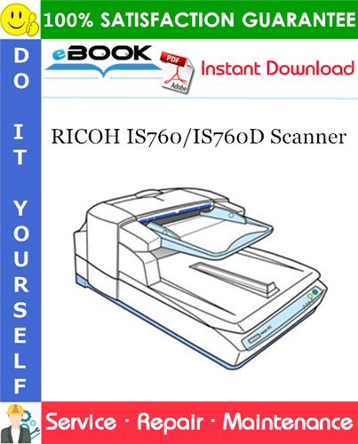 RICOH IS760/IS760D Scanner Service Repair Manual