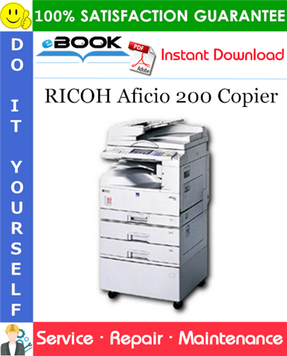 RICOH Aficio 200 Copier Service Repair Manual