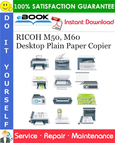 RICOH M50, M60 Desktop Plain Paper Copier Service Repair Manual + Parts Catalog