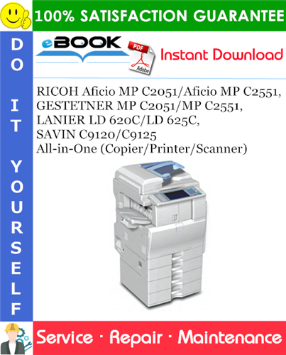 RICOH Aficio MP C2051/Aficio MP C2551, GESTETNER MP C2051/MP C2551, LANIER LD 620C/LD 625C, SAVIN C9120/C9125