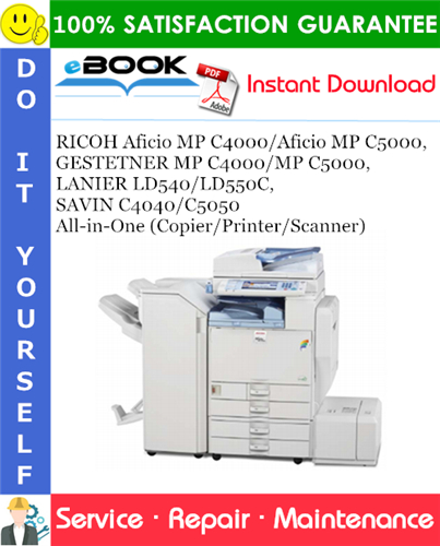 RICOH Aficio MP C4000/Aficio MP C5000, GESTETNER MP C4000/MP C5000, LANIER LD540/LD550C, SAVIN C4040/C5050