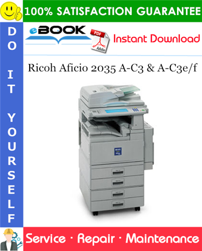 Ricoh Aficio 2035 A-C3 & A-C3e/f Service Repair Manual