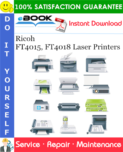 Ricoh FT4015, FT4018 Laser Printers Service Repair Manual + Parts Catalog