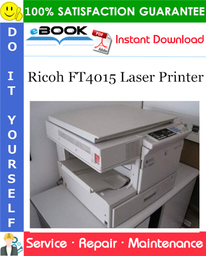Ricoh FT4015 Laser Printer Service Repair Manual + Parts Catalog