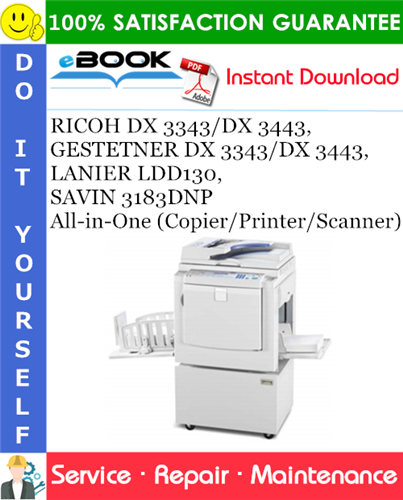 RICOH DX 3343/DX 3443, GESTETNER DX 3343/DX 3443, LANIER LDD130, SAVIN 3183DNP