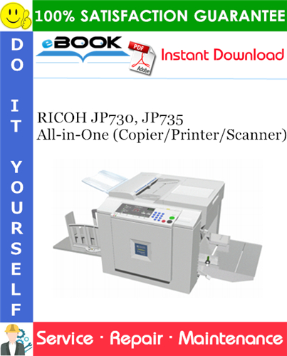 RICOH JP730, JP735 All-in-One (Copier/Printer/Scanner) Service Repair Manual + Parts Catalog
