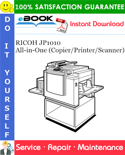 RICOH JP1010 All-in-One (Copier/Printer/Scanner) Service Repair Manual + Parts Catalog