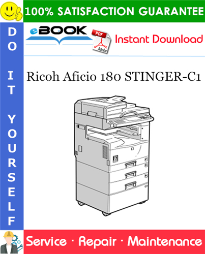 Ricoh Aficio 180 STINGER-C1 Service Repair Manual + Parts Catalog