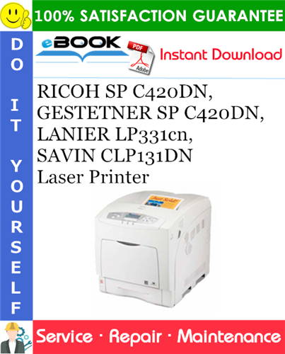 RICOH SP C420DN, GESTETNER SP C420DN, LANIER LP331cn, SAVIN CLP131DN Laser Printer