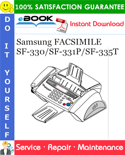 Samsung FACSIMILE SF-330/SF-331P/SF-335T Service Repair Manual