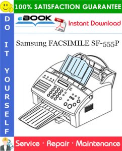 Samsung FACSIMILE SF-555P Service Repair Manual