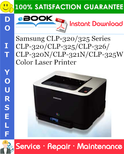 Samsung CLP-320/325 Series CLP-320/CLP-325/CLP-326/CLP-320N/CLP-321N/CLP-325W Color Laser Printer