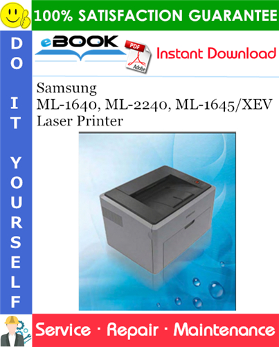 Samsung ML-1640, ML-2240, ML-1645/XEV Laser Printer Service Repair Manual