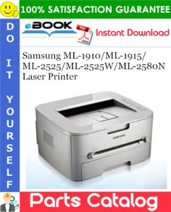 Samsung ML-1910/ML-1915/ML-2525/ML-2525W/ML-2580N Laser Printer Parts Catalog Manual