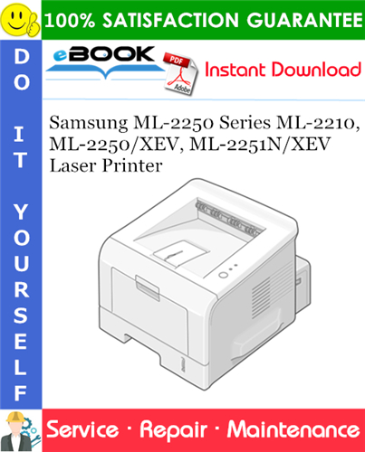 Samsung ML-2250 Series ML-2210, ML-2250/XEV, ML-2251N/XEV Laser Printer Service Repair Manual