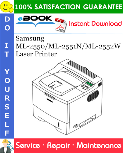 Samsung ML-2550/ML-2551N/ML-2552W Laser Printer Service Repair Manual