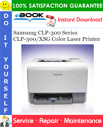 Samsung CLP-300 Series CLP-300/XSG Color Laser Printer Service Repair Manual