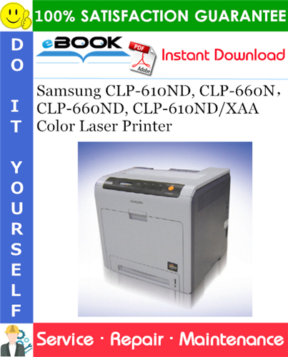 Samsung CLP-610ND, CLP-660N，CLP-660ND, CLP-610ND/XAA Color Laser Printer Service Repair Manual