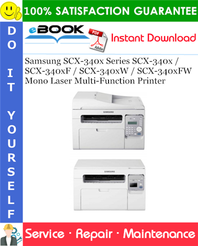 Samsung SCX-340x Series SCX-340x / SCX-340xF / SCX-340xW / SCX-340xFW Mono Laser Multi-Function Printer
