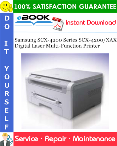 Samsung SCX-4200 Series SCX-4200/XAX Digital Laser Multi-Function Printer Service Repair Manual