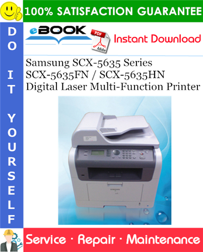 Samsung SCX-5635 Series SCX-5635FN / SCX-5635HN Digital Laser Multi-Function Printer