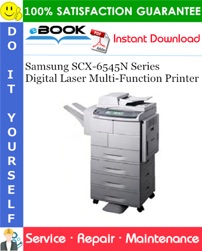Samsung SCX-6545N Series Digital Laser Multi-Function Printer Service Repair Manual + Parts Catalog