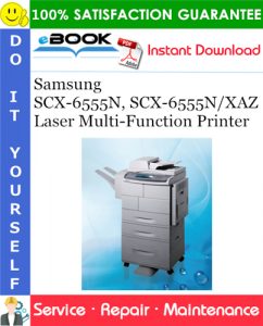 Samsung SCX-6555N, SCX-6555N/XAZ Laser Multi-Function Printer Service Repair Manual + Parts Catalog