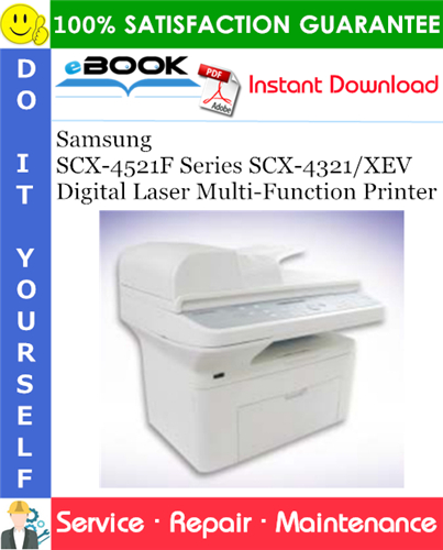 Samsung SCX-4521F Series SCX-4321/XEV Digital Laser Multi-Function Printer Service Repair Manual