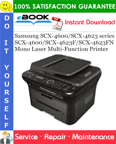 Samsung SCX-4600/SCX-4623 series SCX-4600/SCX-4623F/SCX-4623FN Mono Laser Multi-Function Printer