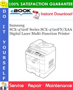 Samsung SCX-4720F Series SCX-4720FN/XAA Digital Laser Multi-Function Printer Service Repair Manual