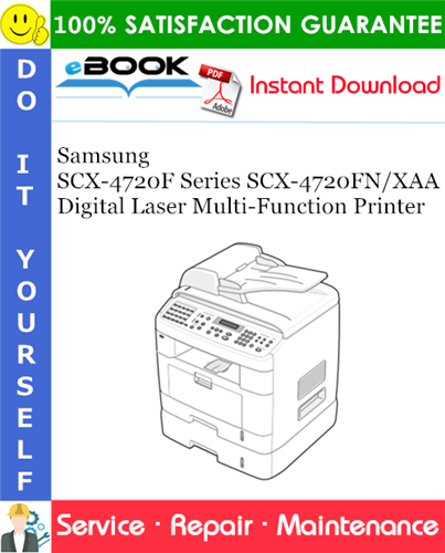Samsung SCX-4720F Series SCX-4720FN/XAA Digital Laser Multi-Function Printer Service Repair Manual