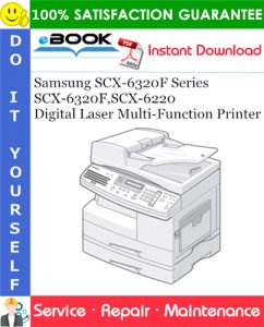 Samsung SCX-6320F Series SCX-6320F, SCX-6220 Digital Laser Multi-Function Printer Service Repair Manual