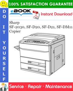 Sharp SF-2030, SF-D20, SF-D21, SF-DM11 Copier Service Repair Manual