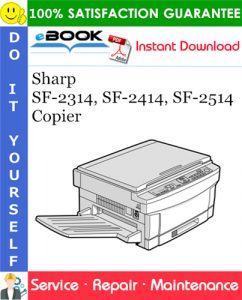 Sharp SF-2314, SF-2414, SF-2514 Copier Service Repair Manual