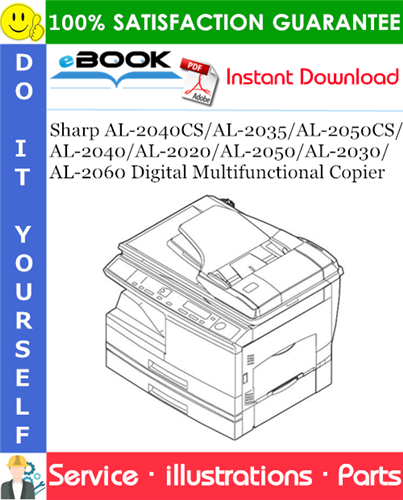 Sharp AL-2040CS/AL-2035/AL-2050CS/AL-2040/AL-2020/AL-2050/AL-2030/AL-2060 Digital Multifunctional Copier Parts Manual